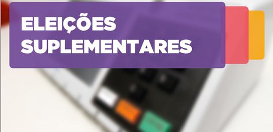 Eleições Suplementares.