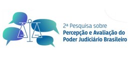O logotipo da “2ª Pesquisa sobre Percepção e Avaliação do Poder Judiciário Brasileiro”. À esquer...