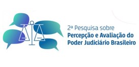 O logotipo da “2ª Pesquisa sobre Percepção e Avaliação do Poder Judiciário Brasileiro”. À esquer...