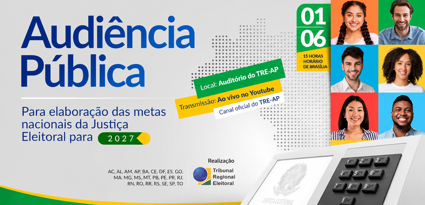 Descrição da imagem: Banner institucional da Audiência Pública da Justiça Eleitoral para elabora...