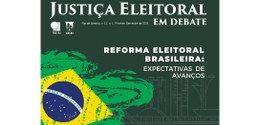 capa da Revista Eleitoral em Debate; texto  "Revista Eleitoral em Debate -Reforma Eleitoral Bras...