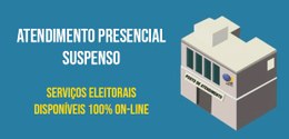 Descrição da imagem: fundo azul; texto "Atendimento presencial suspenso"; à direita, arte de um ...