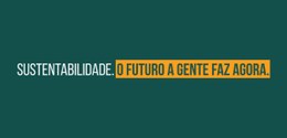 Arte em fundo verde escuro. No centro da imagem, em letras brancas, lemos a palavra sustentabili...