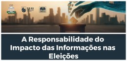 A imagem apresenta na metade inferior o texto “A Responsabilidade do Impacto das Informações nas...