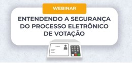 Em destaque o nome webinar com a urna eletrônica na parte inferior.