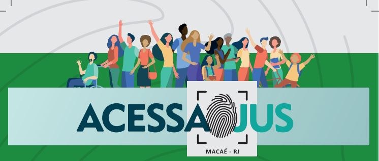 TRE-RJ participará de ação social em Macaé arte do evento AcessaJus. No centro da arte, um grupo de pessoas em várias poses, algumas com os...
