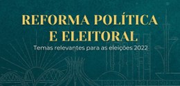 Fundo verde com imagens da arquitetura de Brasília ao fundo. em primeiro plano, lê-se "Reforma p...