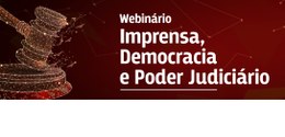martelo ao lado do texto "Webinário imprensa, democracia e Poder Judiciário do CNJ"
